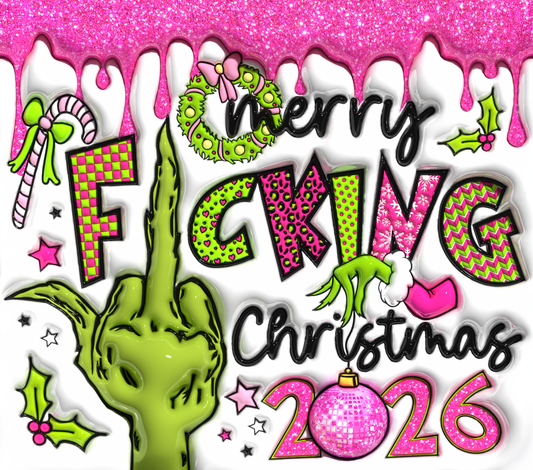 Grinch Merry F Christmas 2026 !!